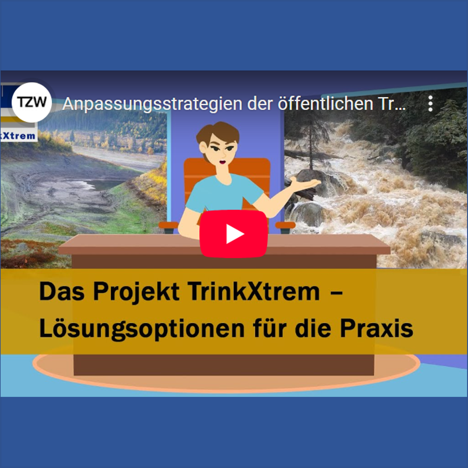 Wie Wasserwerke auf Extremereignisse reagieren können